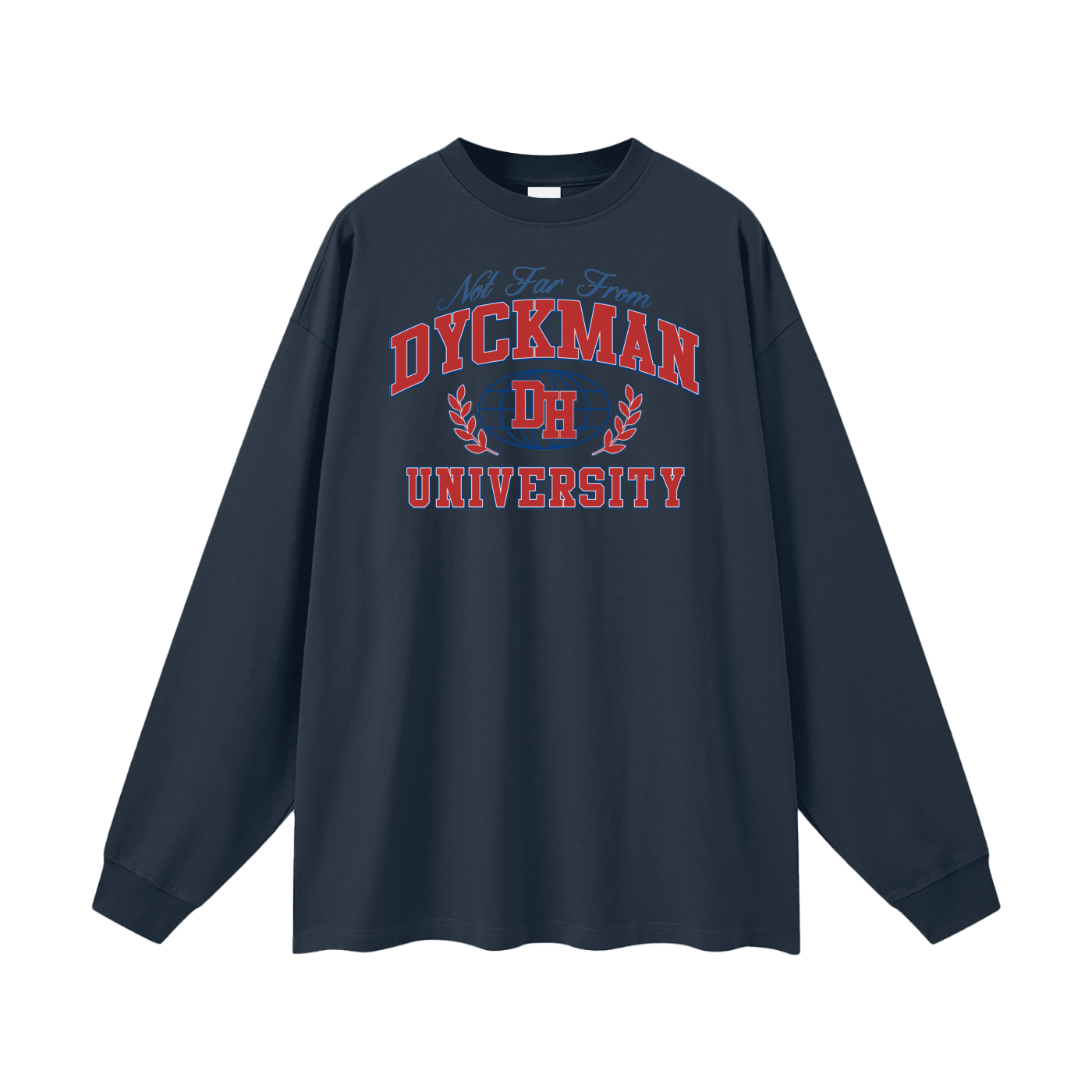Dyckman High University Long Sleeve T-Shirt